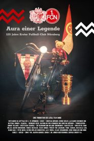 Aura einer Legende – 125 Jahre Erster Fußball-Club Nürnberg